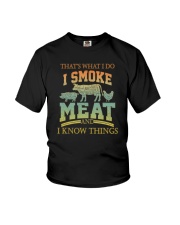 I Smoke Meat And I Know Things Youth T-Shirt tile
