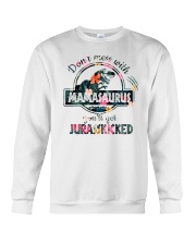 Don't Mess With Mamasaurus Crewneck Sweatshirt tile