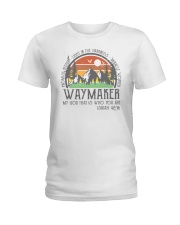 Waymaker My God That Is Who You Are Ladies T-Shirt tile