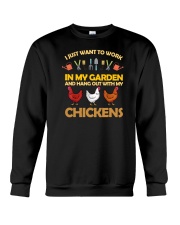 I Just Want To Work In My Garden And Chickens Crewneck Sweatshirt tile