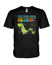 I Try To Be Good But I Take After Grandpa V-Neck T-Shirt tile