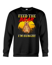 Feed The Bear I'm Hungry Crewneck Sweatshirt tile
