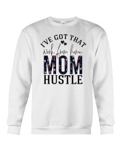I've Got That Work From Home Mom Hustle Crewneck Sweatshirt tile