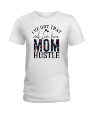I've Got That Work From Home Mom Hustle Ladies T-Shirt tile