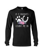 If It Involves Dogs And Horses Count Me In Long Sleeve Tee tile