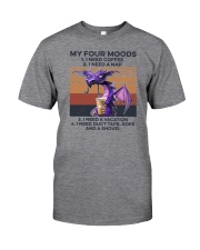 My Four Moods I Need Coffee Classic T-Shirt front