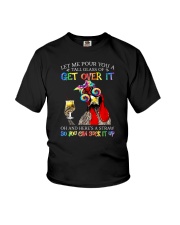 Let Me Pour You A Tall Glass Of Get Over It Youth T-Shirt tile