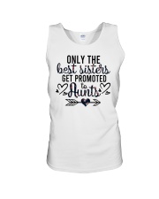 Only The Best Sisters Get Promoted To Aunts Unisex Tank tile