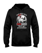 Don't Mess With Mamasaurus Hooded Sweatshirt tile