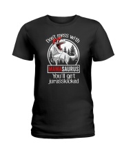 Don't Mess With Mamasaurus Ladies T-Shirt tile