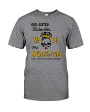 God Gifted Me Two Titles Mom And Grandma Classic T-Shirt front