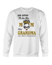 God Gifted Me Two Titles Mom And Grandma Crewneck Sweatshirt tile