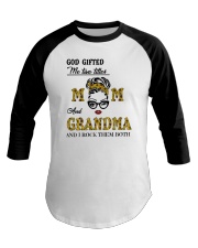 God Gifted Me Two Titles Mom And Grandma Baseball Tee tile