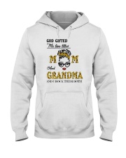God Gifted Me Two Titles Mom And Grandma Hooded Sweatshirt tile