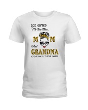 God Gifted Me Two Titles Mom And Grandma Ladies T-Shirt tile