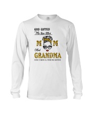 God Gifted Me Two Titles Mom And Grandma Long Sleeve Tee tile