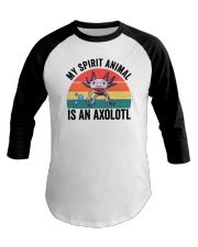 My Spirit Animal Is An Axolotl Baseball Tee tile