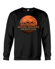 Mars Rovers Dare Mighty Things Crewneck Sweatshirt tile