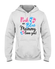 Pink Or Blue Mommy Loves You Hooded Sweatshirt tile