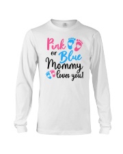 Pink Or Blue Mommy Loves You Long Sleeve Tee tile