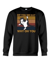 Eff You See Kay Cat Crewneck Sweatshirt tile