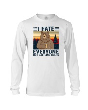 I Hate Everyone Bear Coffee Long Sleeve Tee tile