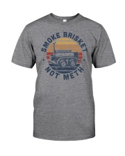 Smoke Brisket Not Meth Classic T-Shirt front