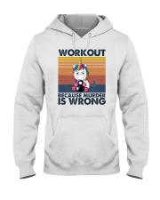 Workout Because Murder Is Wrong Hooded Sweatshirt tile
