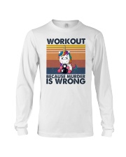 Workout Because Murder Is Wrong Long Sleeve Tee tile