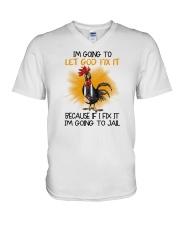 I'm Going To Let God Fix It Chicken V-Neck T-Shirt tile