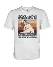 I Don't Have An Attitude Problem Pug V-Neck T-Shirt tile