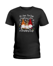 It's Fine I'm Fine Everything Is Fine Teacher Life Ladies T-Shirt tile
