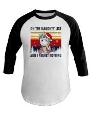 On The Naughty List And I Regret Nothing Unicorn Baseball Tee tile