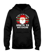 Be Nice To The Teacher Santa Is Watching Hooded Sweatshirt tile