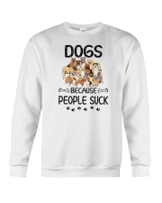 Dogs Because People Suck Crewneck Sweatshirt tile