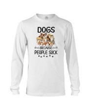 Dogs Because People Suck Long Sleeve Tee tile