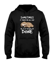 Sometimes It Takes Me All Day To get Nothing Done Sloth Hooded Sweatshirt tile