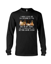 I Might Look Like I'm Listening To You Dogs Long Sleeve Tee tile