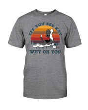 Eff You See Kay Dog Classic T-Shirt front