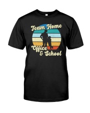 Team Home Office And School Classic T-Shirt front