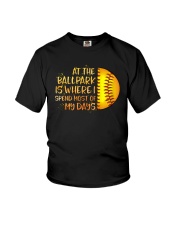 At The Ballpark Is Where I Spend Most Of My Days Youth T-Shirt tile