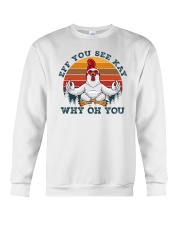 Eff You See Kay Chicken Crewneck Sweatshirt tile