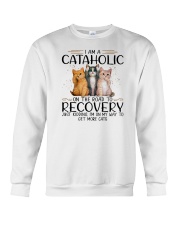 I Am A Cataholic On The Road To Recovery Crewneck Sweatshirt tile