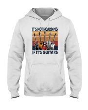It's Not Hoarding If It's Guitars Hooded Sweatshirt tile