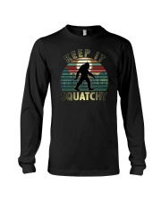 Keep It Squatchy Bigfoot Long Sleeve Tee tile