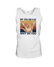 Eff You See Kay Why Oh You Unisex Tank tile