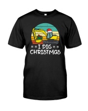 I Dig Christmas Excavator Classic T-Shirt front