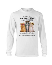 Sorry My Nice Button Is Out Of Order Long Sleeve Tee tile