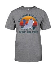 Eff You See Kay Cat Classic T-Shirt front