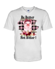 Be Better Not Bitter Pig V-Neck T-Shirt tile